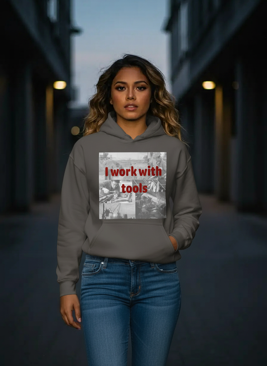 I work with tools - Womens Hoodie