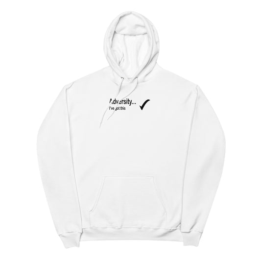 Adversity I've got this - Black Text - Womens fleece hoodie
