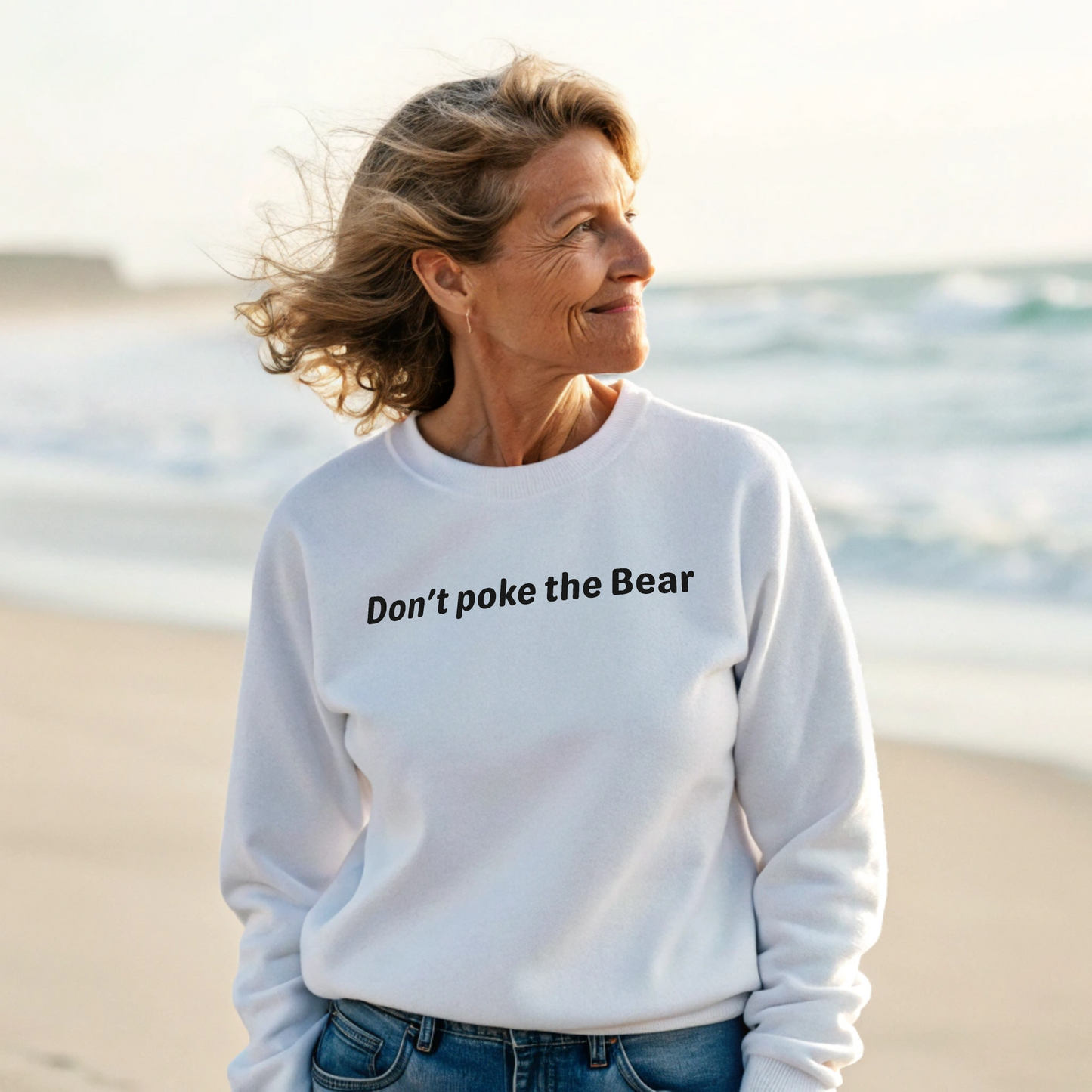 Don't poke the bear - Black Text - Womens Sweatshirt