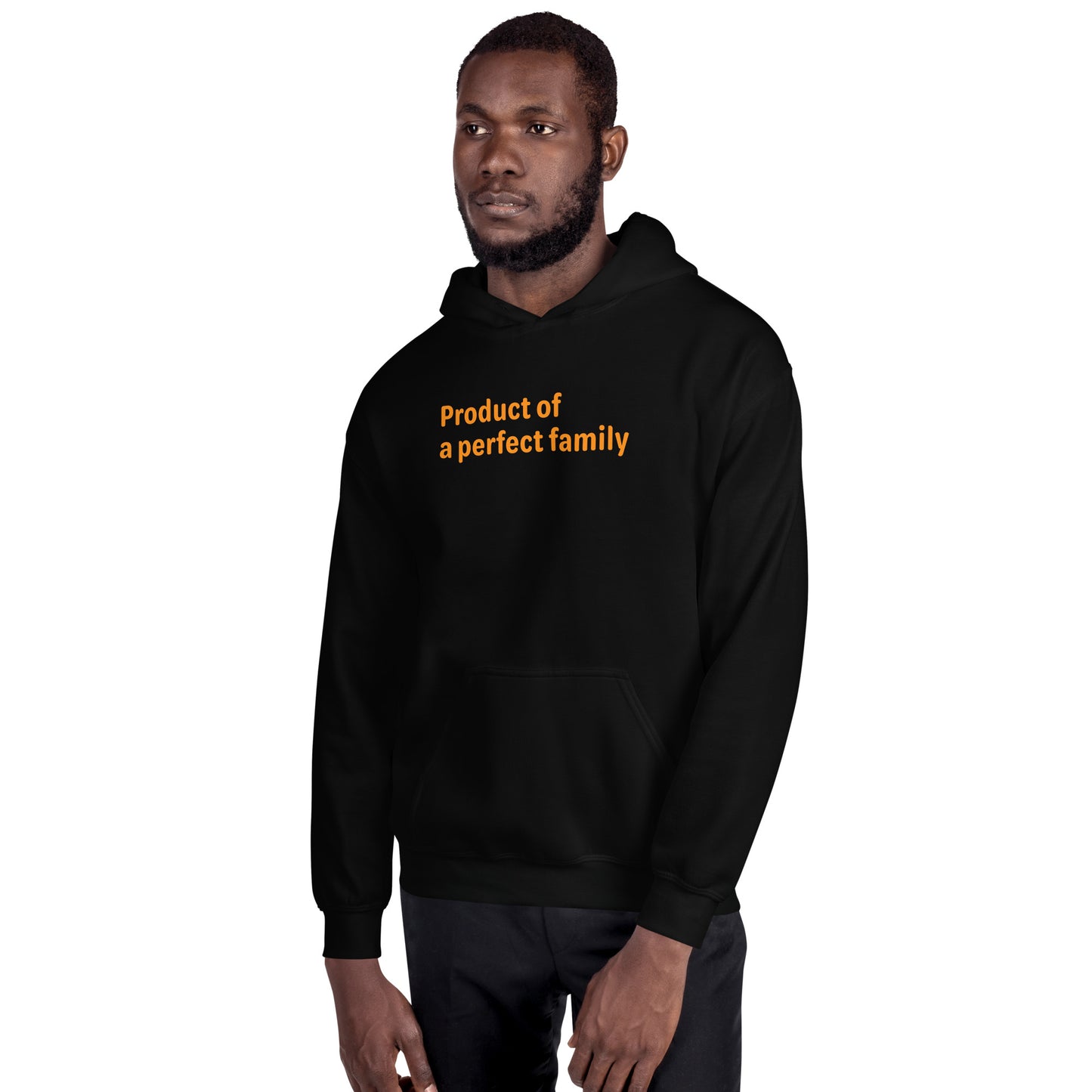 Product of a Perfect Family - Orange text - Mens Hoodie