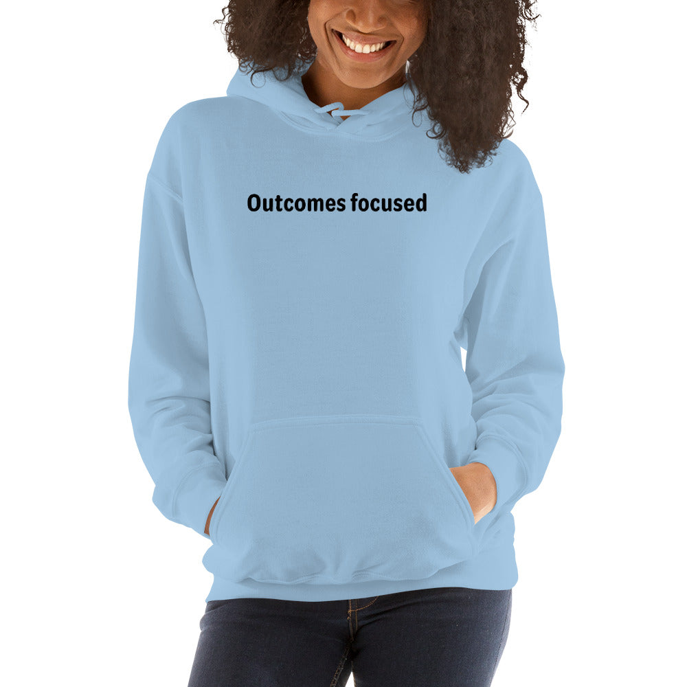 Outcomes focused - Black Text - Womens Hoodie