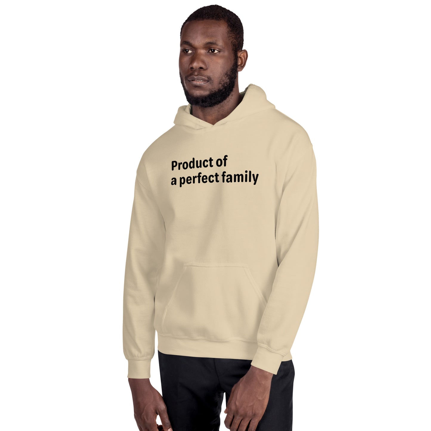 Product of a Perfect Family - Black Text - Mens Hoodie