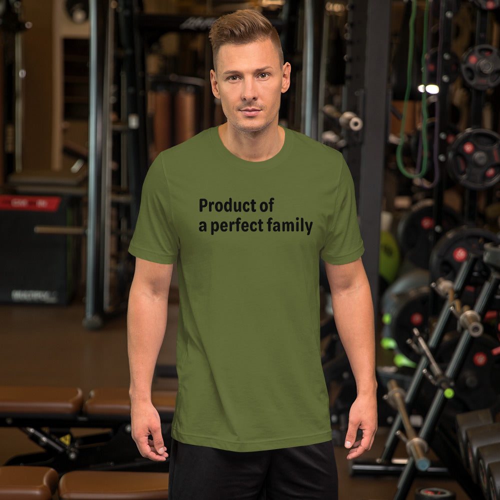 Product of a Perfect Family - Black Text - Mens T-Shirt