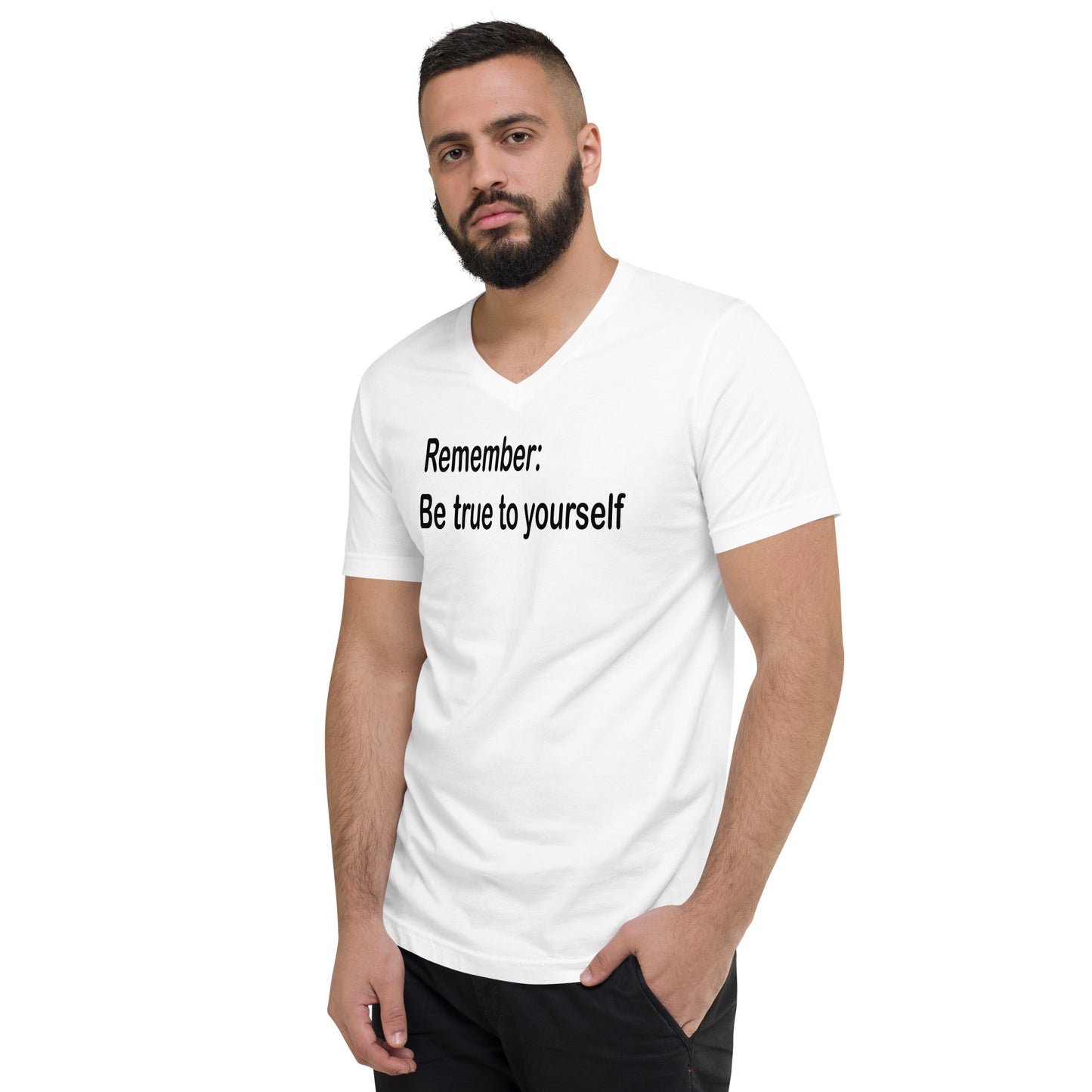 Be true to yourself - Black Text - Mens V-Neck T-Shirt